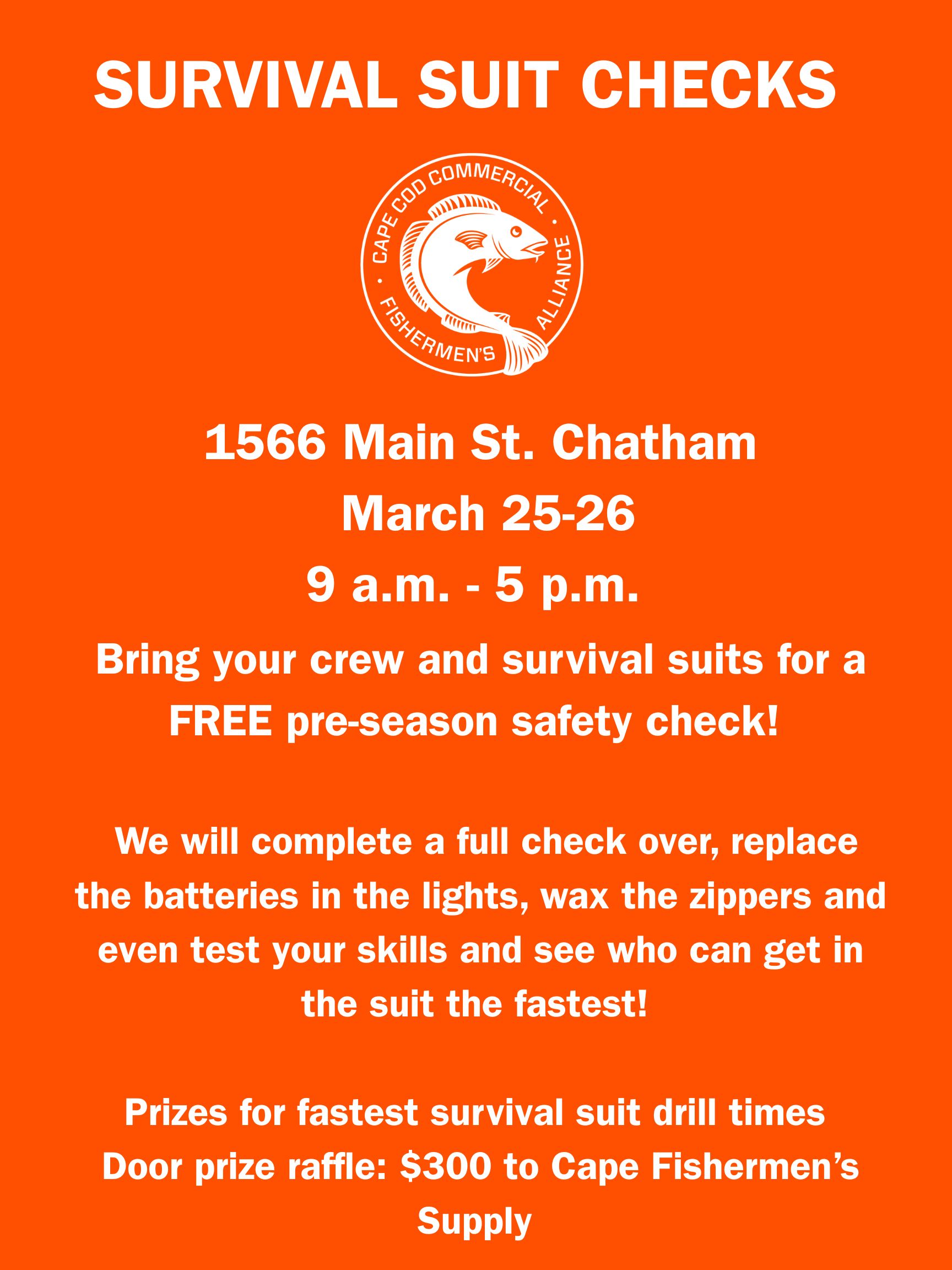 Free Survival Suit Check + Maintenance.  March 25 and 26 form 5-6pm  at 1566 Main St. Chatham
